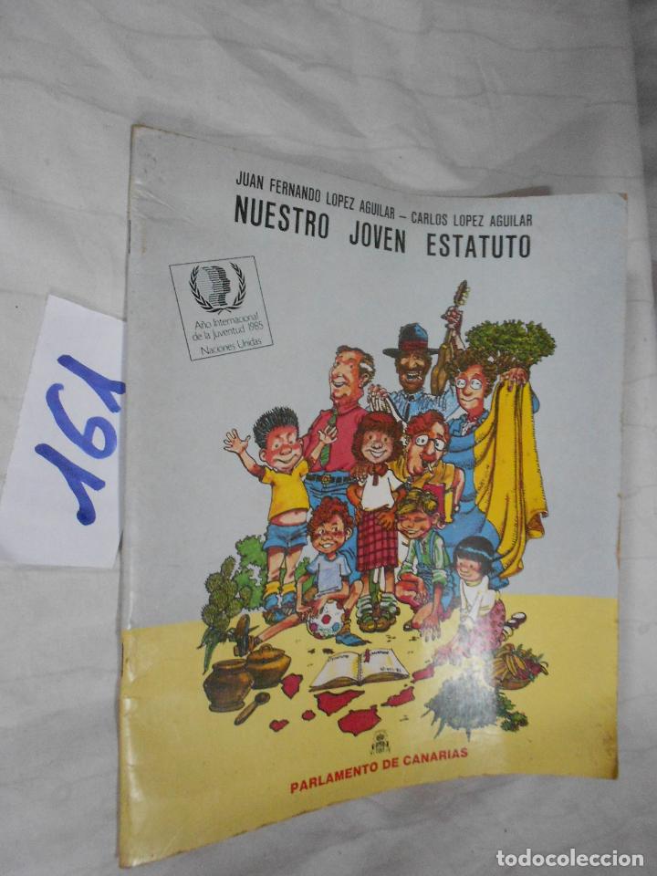 Libros de segunda mano: ESTATUTO DE CANARIAS - NUESTRO JOVEN ESTATUTO - Foto 1