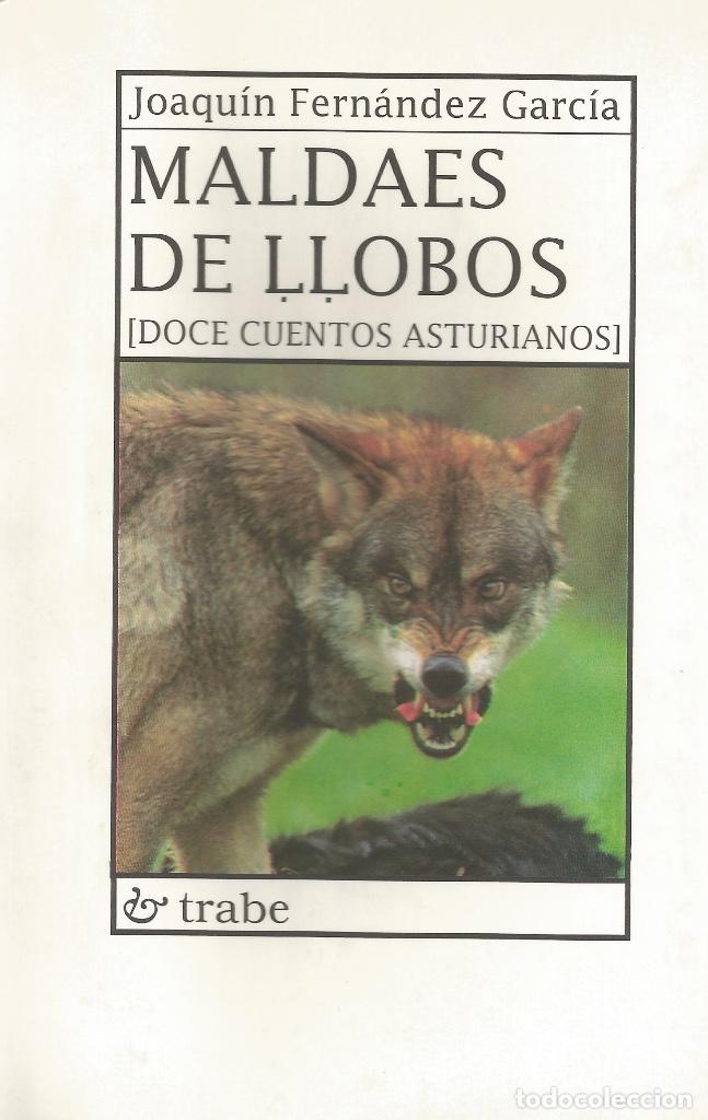 Libros de segunda mano: MALDAES DE LLOBOS (DOCE CUENTOS ASTURIANOS) - Foto 1