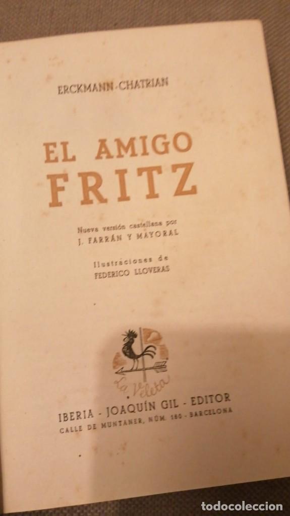 Libros de segunda mano: EL AMIGO FRITZ E. Chatrian 1942 - Foto 3