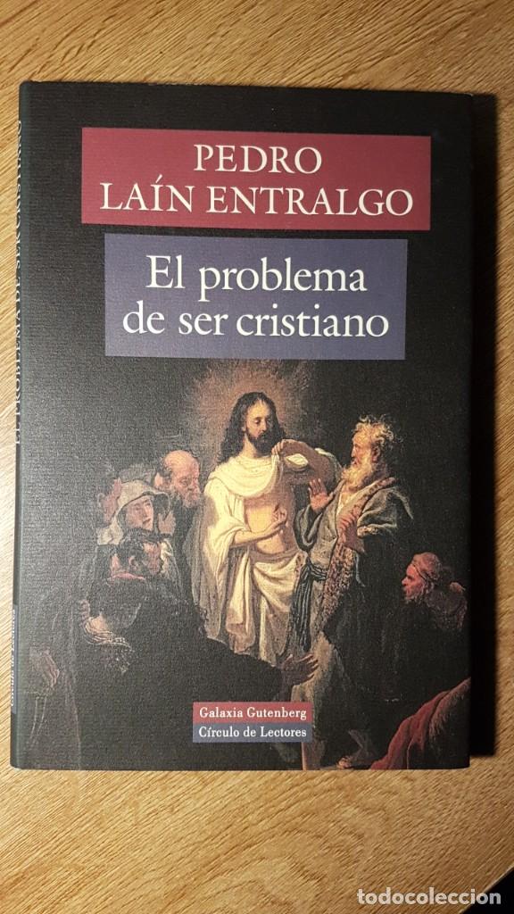 Libros de segunda mano: LIBRO EL PROBLEMA DE SER CRISTIANO. PEDRO LAIN ENTRALGO - Foto 1