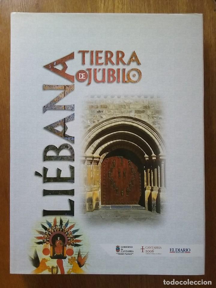 Gebrauchte B&uuml;cher: LIEBANA TIERRA DE JUBILO, GOBIERNO DE CANTABRIA, 2006, HISTORIA ARTE PATRIMONIO