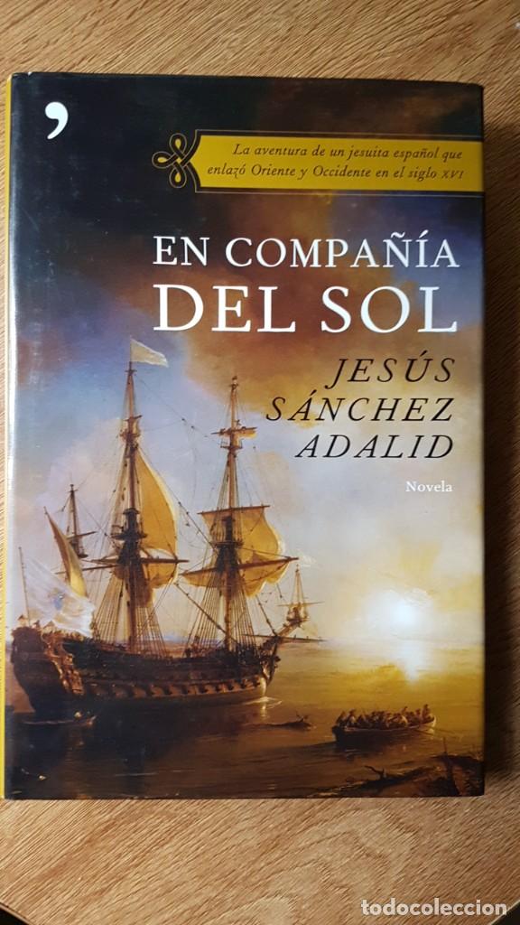 Libros de segunda mano: LIBRO EN COMPA&Ntilde;IA DEL SOL. JESUS SANCHEZ ADALID - Foto 1