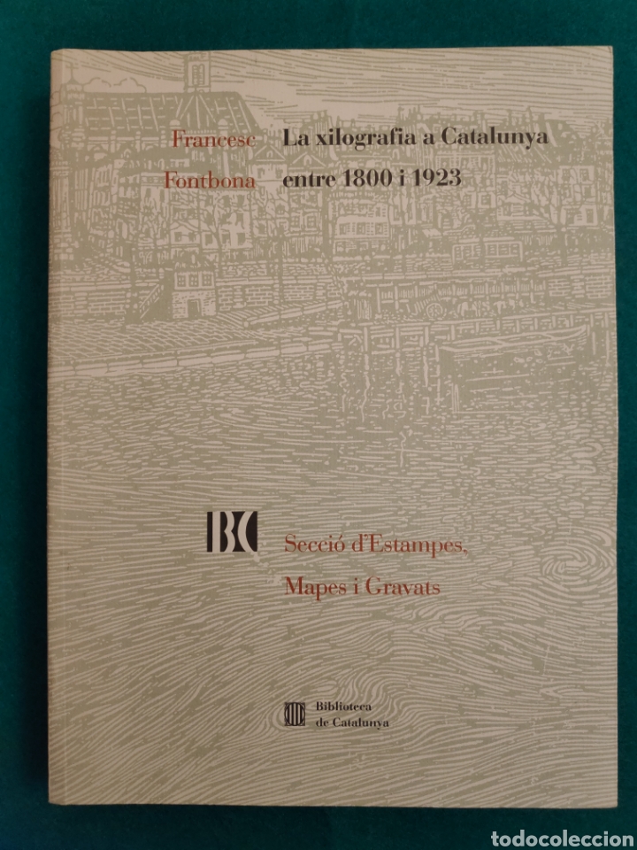 Libros de segunda mano: LIBRO XILOGRAFIA A CATALUNYA MAPES I GRAVATS - Foto 1