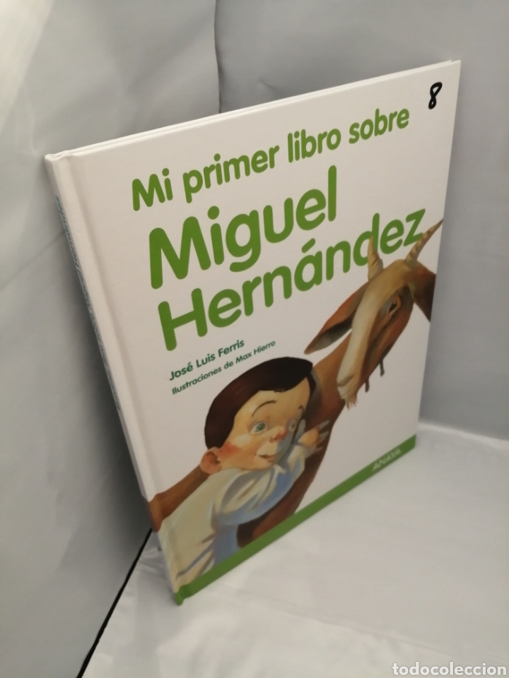 Libros de segunda mano: Mi primer libro sobre Miguel Hern&aacute;ndez (Primera edici&oacute;n) - Foto 8