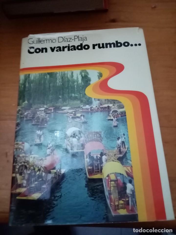 Libros de segunda mano: CON VARIADO RUMBO. GUILLERMO DIAZ PLAJA. EST18B5 - Foto 1