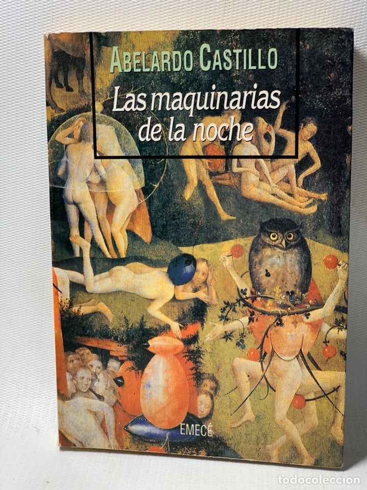 Libros de segunda mano: LAS MAQUINARIAS DE LA NOCHE - ABELARDO CASTILLO - ED. ;EMEC&Eacute; - Foto 1