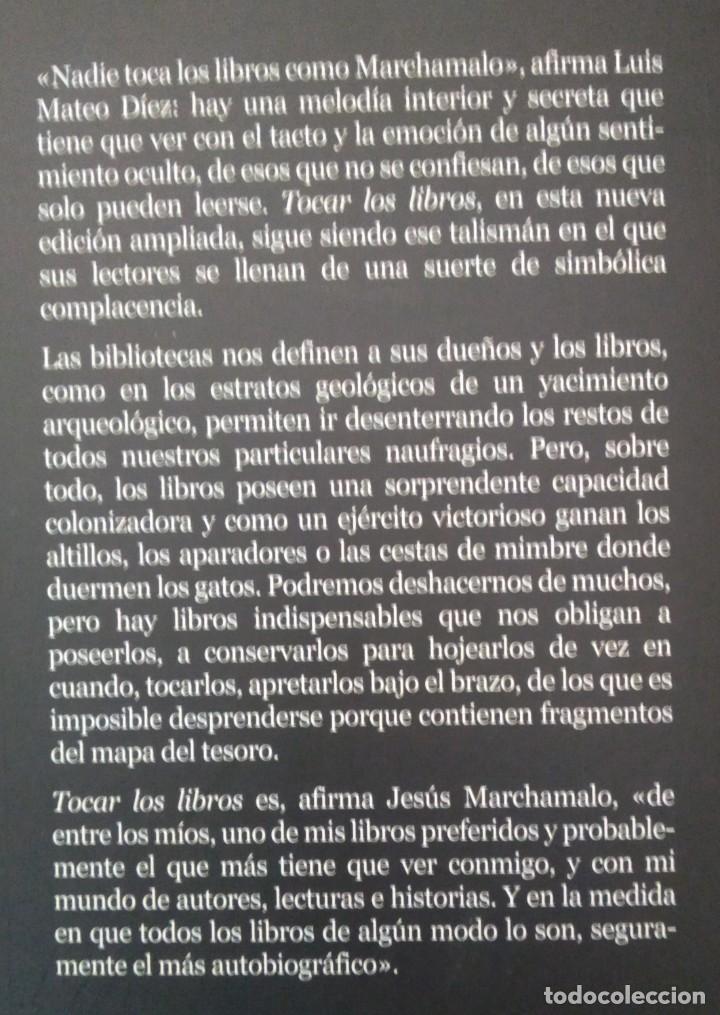 Libros de segunda mano: TOCAR LOS LIBROS -- JES&Uacute;S MARCHAMALO - Foto 2