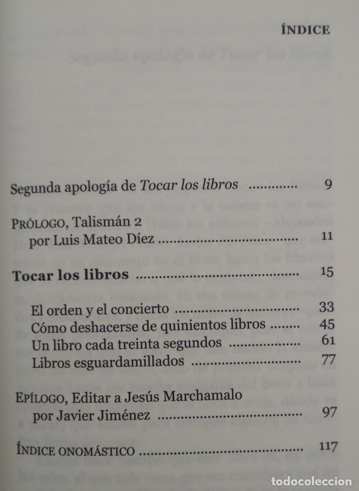 Libros de segunda mano: TOCAR LOS LIBROS -- JES&Uacute;S MARCHAMALO - Foto 7