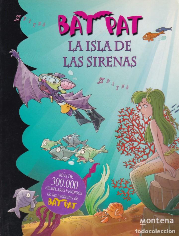 Libros de segunda mano: BAT PAT - LA ISLA DE LAS SIRENAS - MONTENA 2010 - Foto 1