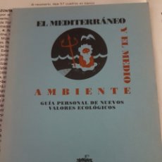 Libros de segunda mano: EL MEDITERRÁNEO Y EL MEDIO AMBIENTE. Lote 232359365