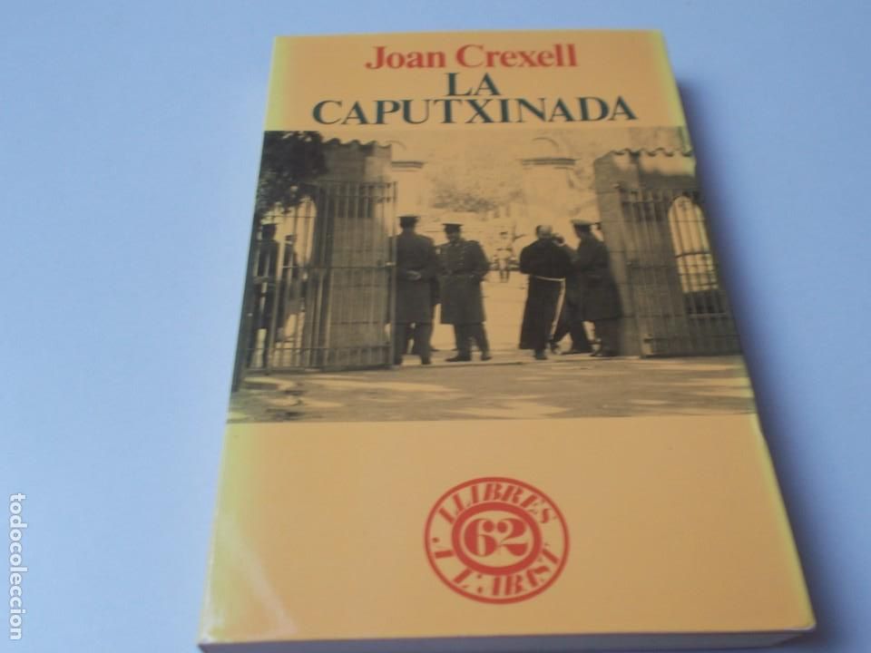 Libros de segunda mano: LA CAPUTXINADA Joan Crexell - Foto 1