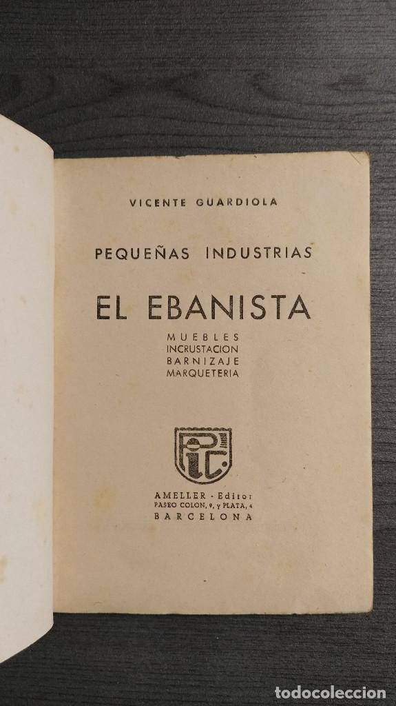 Libros de segunda mano: EL EBANISTA. VICENTE GUARDIOLA. - Foto 2
