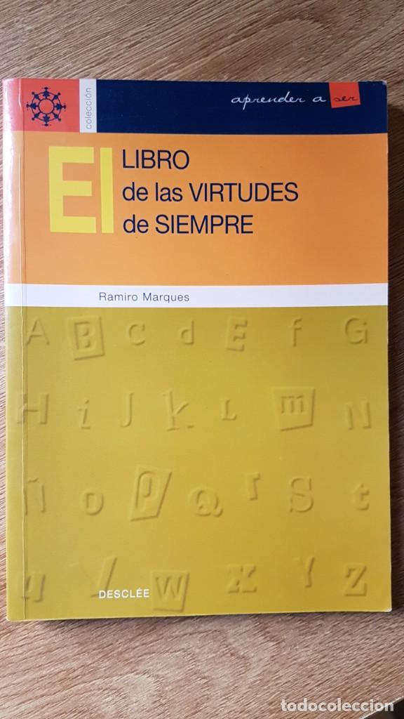 Libros de segunda mano: LIBRO DE LAS VIRTUDES DE SIEMPRE. RAMIRO MARQUES - Foto 1