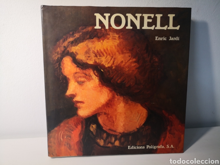 Libros de segunda mano: NONELL, ENRIC JARD&Iacute;, EDICIONS POLIGRAFA, 1984 - Foto 1