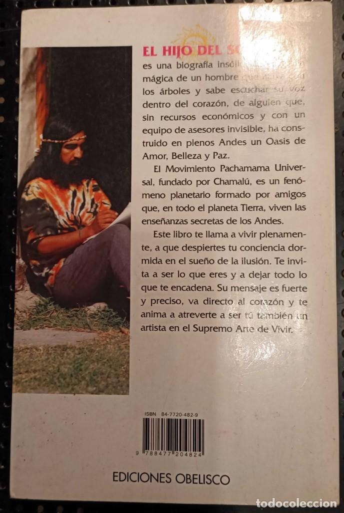 Libros de segunda mano: ❤️ Libro EL HIJO DEL SOL BIOGRAF&Iacute;A M&Aacute;GICA, CHAMAL&Uacute;, 1996 ❤️ - Foto 3