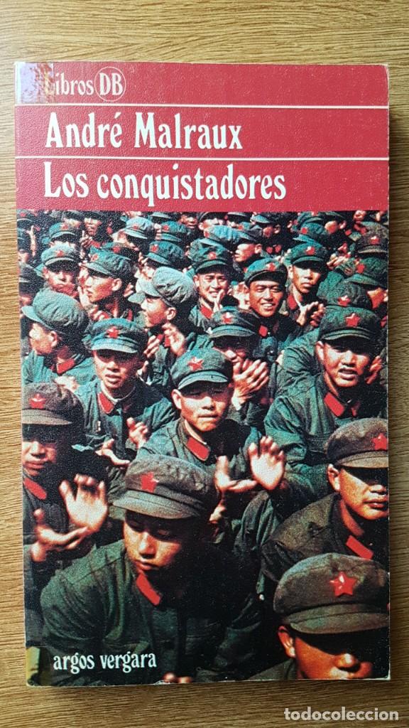 Libros de segunda mano: LOS CONQUISTADORES. ANDR&Eacute; MALRAUX - Foto 1