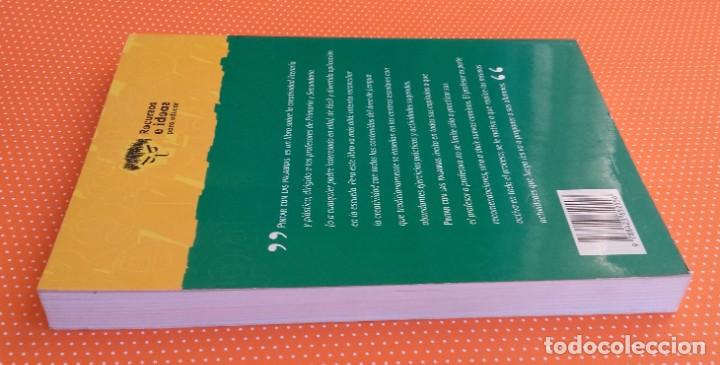 Libros de segunda mano: PINTAR CON LAS PALABRAS. ANTONIO REDONDO. RECURSOS E IDEAS PARA EDUCAR. - Foto 4