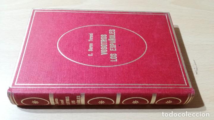 Libros de segunda mano: VOSOTROS LOS ESPA&Ntilde;OLES / E BARCO TERUEL / MARTE / ESQ114 - Foto 1