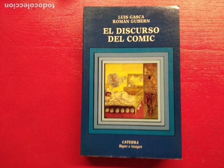 Libros de segunda mano: El discurso del Comic. Luis Gasca y Roman Gubern. Catedra. 1988 - Foto 1