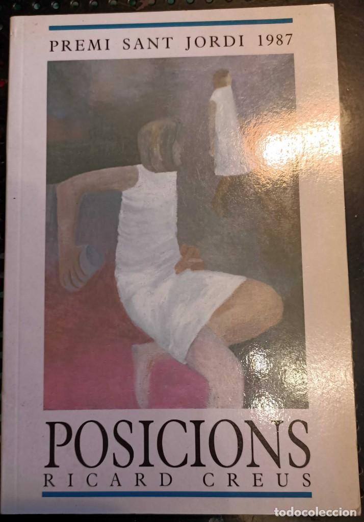 Libros de segunda mano: ❤️ LIBRO POSICIONS, RICARD CREUS, 1988 ❤️ - Foto 1