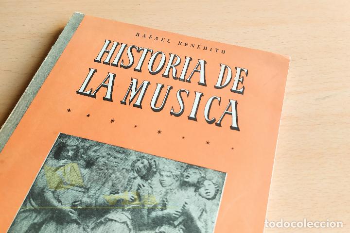 Libros de segunda mano: Rafael Benedito - Historia de la Musica - 1963 - Foto 2