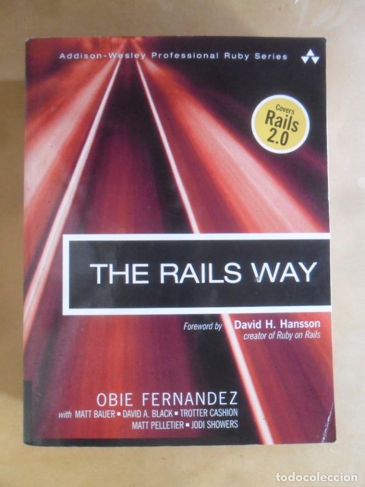 Libros de segunda mano: THE RAILS WAY - OBIE FERNANDEZ - 2008 * EN INGLES - Foto 1