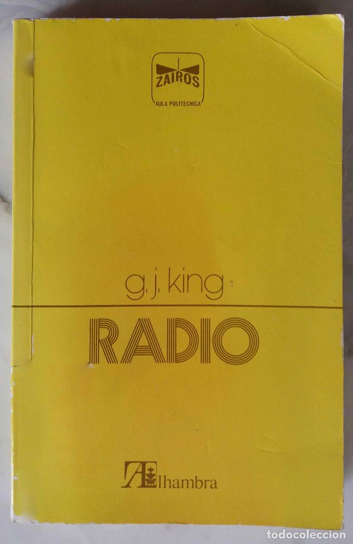 Libros de segunda mano: RADIO G.J. KING. SERIE MANUALES PR&Aacute;CTICOS. LIBRO ALHAMBRA.1981 - Foto 1