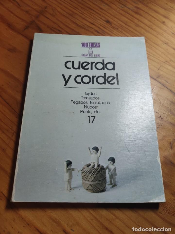 Libros de segunda mano: Cuerda y cordel. 100 ideas. Hogar del libro. - Foto 1