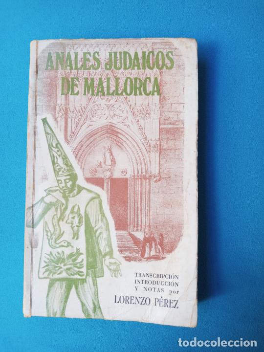 Libros de segunda mano: Anales judaicos de Mallorca - Lorenzo P&eacute;rez - Foto 1