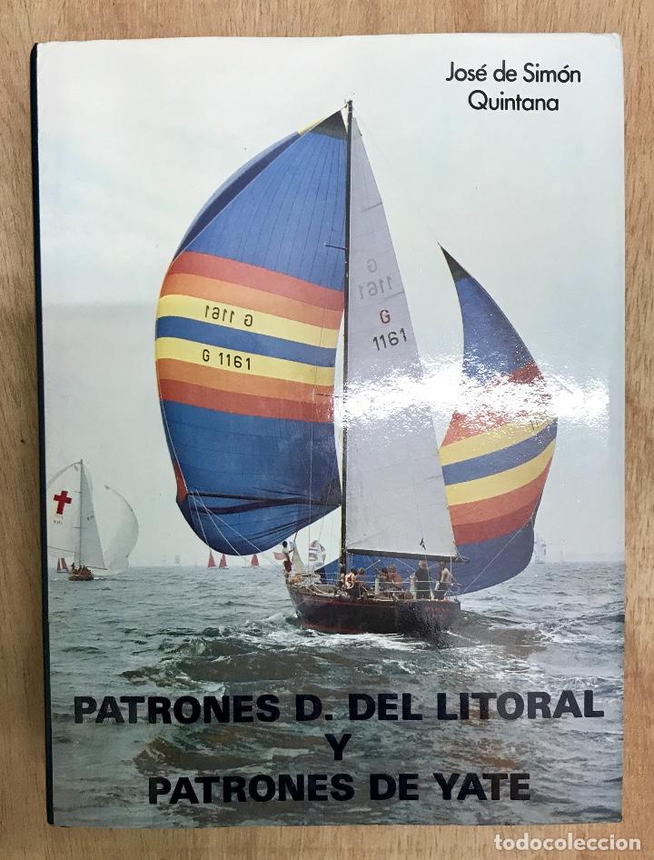 Libros de segunda mano: PATRONES D. DEL LITORAL Y PATRONES DE YATE. - Foto 1