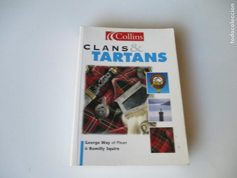 Libros de segunda mano: GEORGE WAY & ROMILLY SQUIRE Clans & Tartans(Ingl&eacute;s) W5035 - Foto 1