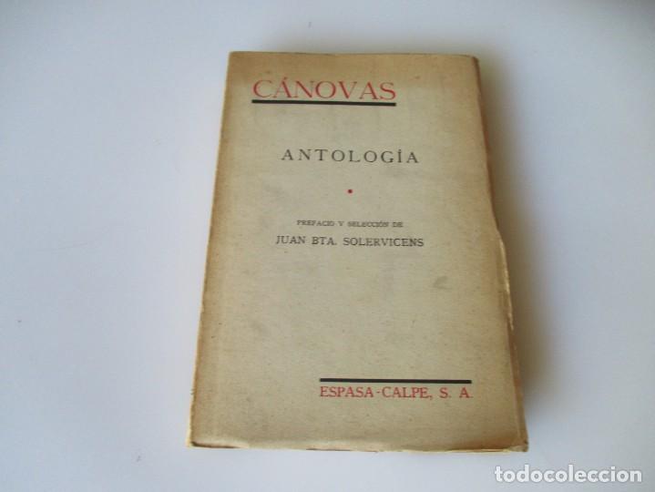 Libros de segunda mano: CANOVAS DEL CASTILLO Antolog&iacute;a W5050 - Foto 1