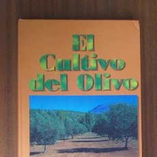 Libros de segunda mano: EL CULTIVO DEL OLIVO --- BARRANCO, FERNÁNDEZ-ESCOBAR, RALLO, EDS.
