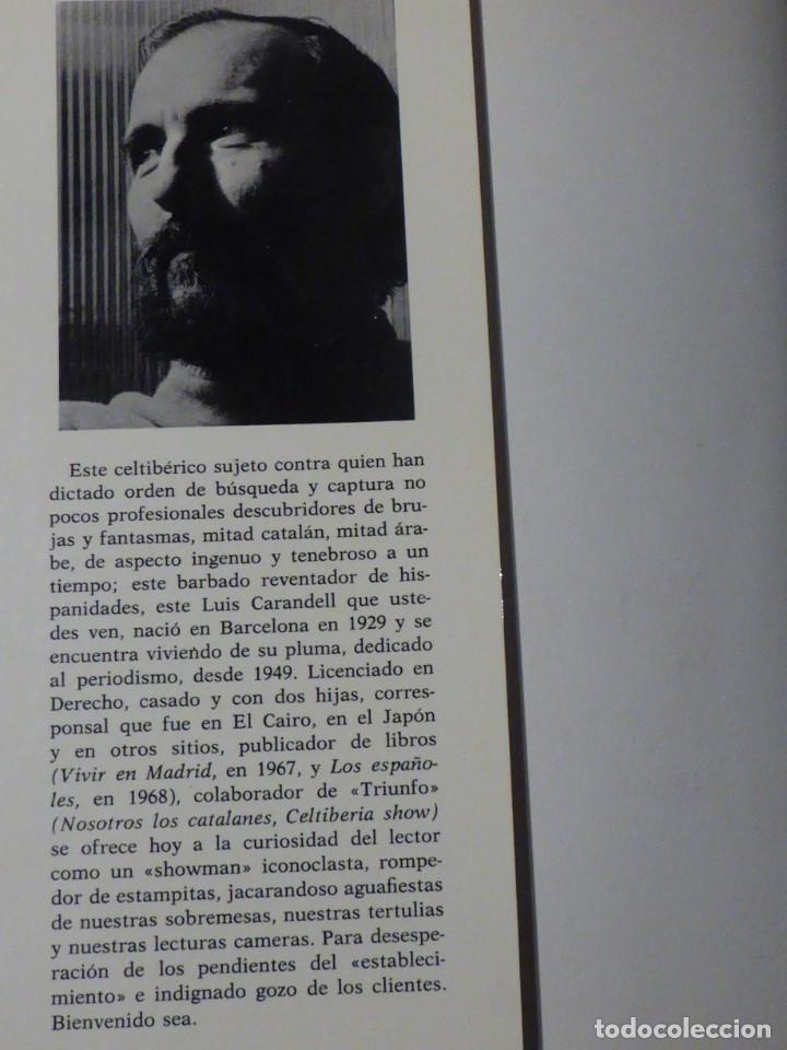 Libros de segunda mano: CELTIBERIA SHOW. LUIS CARANDELL - Foto 2