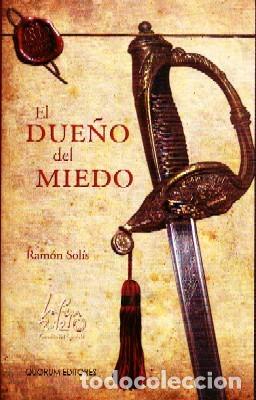 Libros de segunda mano: EL DUE&Ntilde;O DEL MIEDO. SOL&Iacute;S, RAM&Oacute;N. ANC-568 - Foto 1