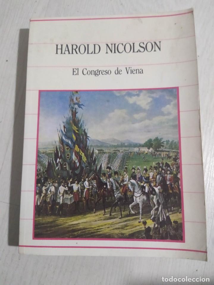 Libros de segunda mano: EL CONGRESO DE VIENA - HAROLD NICOLSON - Foto 1