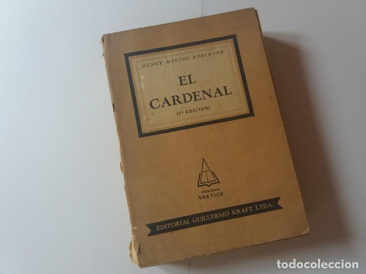 Libros de segunda mano: EL CARDENAL .- HENRY MORTON ROBINSON - Foto 1