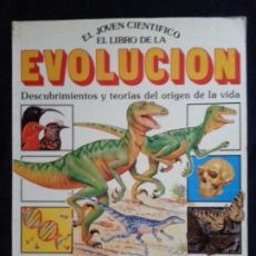 Libros de segunda mano: EL LIBRO DE LA EVOLUCION - EL JOVEN CIENTIFICO