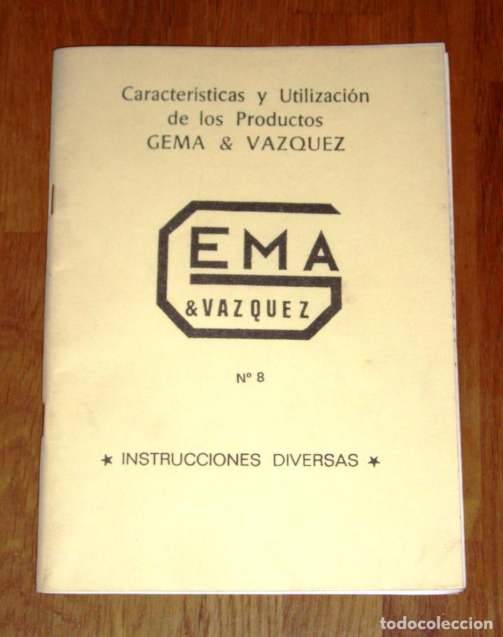 Libri di seconda mano: CARACTER&Iacute;STICAS Y UTILIZACI&Oacute;N DE LOS PRODUCTOS GEMA & V&Aacute;ZQUEZ. N&ordm; 8 : Instrucciones diversas