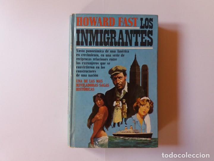 Libros de segunda mano: LOS IMIGRANTES - HOWARD FAST - Foto 1