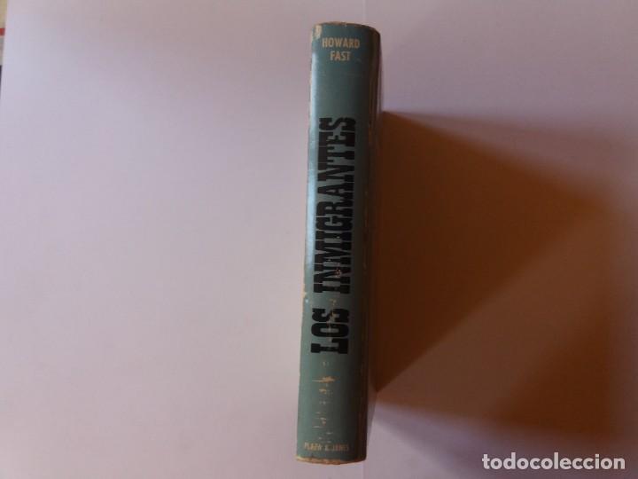 Libros de segunda mano: LOS IMIGRANTES - HOWARD FAST - Foto 3