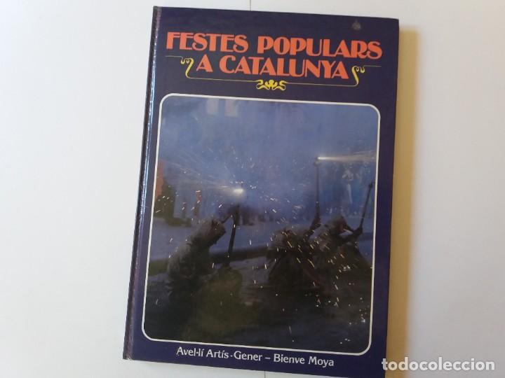 Libros de segunda mano: FESTES POPULARS A CATALUNYA - Foto 1