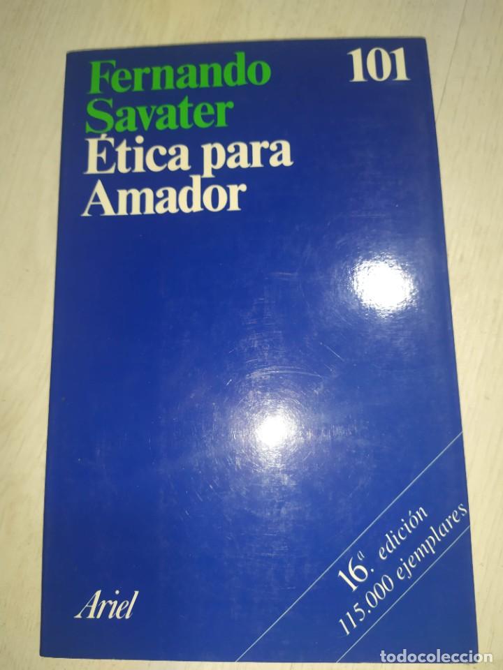 ética Para Amador Fernando Savater Comprar En Todocoleccion 60303759 2307