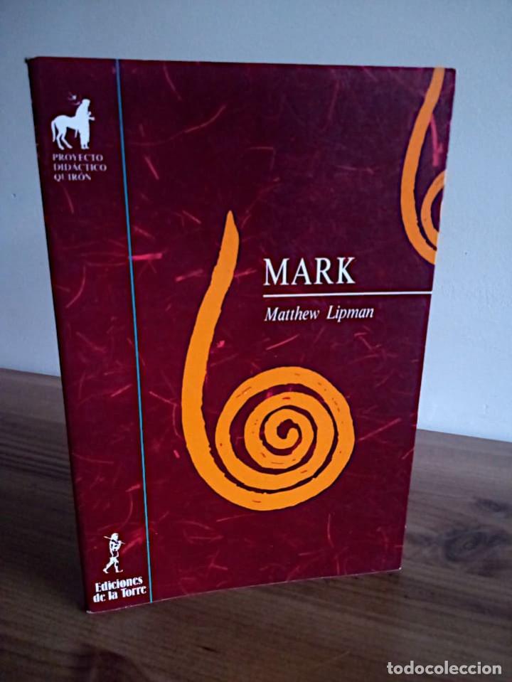 Libros de segunda mano: MARK. LIPMAN, MATTHEW. EDICIONES LA TORRE. 1 &ordf; ED. 1989 - Foto 1