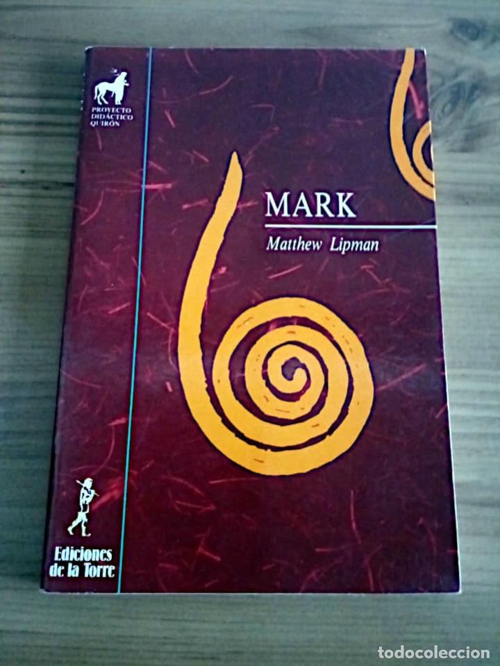 Libros de segunda mano: MARK. LIPMAN, MATTHEW. EDICIONES LA TORRE. 1 &ordf; ED. 1989 - Foto 2