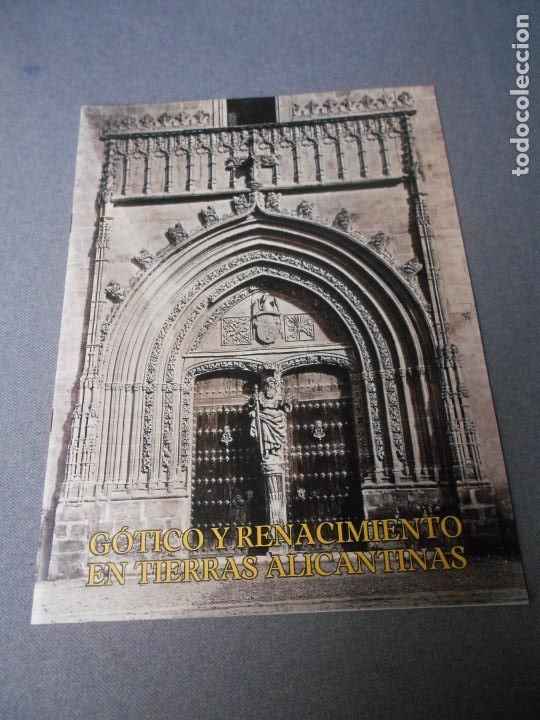 Libros de segunda mano: GOTICO Y RENACIMIENTO EN TIERRAS ALICANTINAS