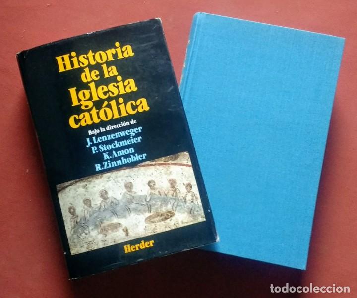 Libros de segunda mano: HISTORIA DE LA IGLESIA CATOLICA - HERDER 1989 - Foto 1