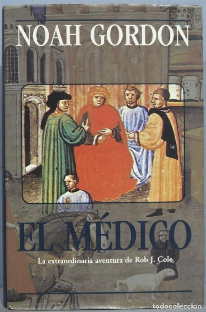 Libros de segunda mano: 1999.- EL M&Eacute;DICO NOAH. GORDON - Foto 1