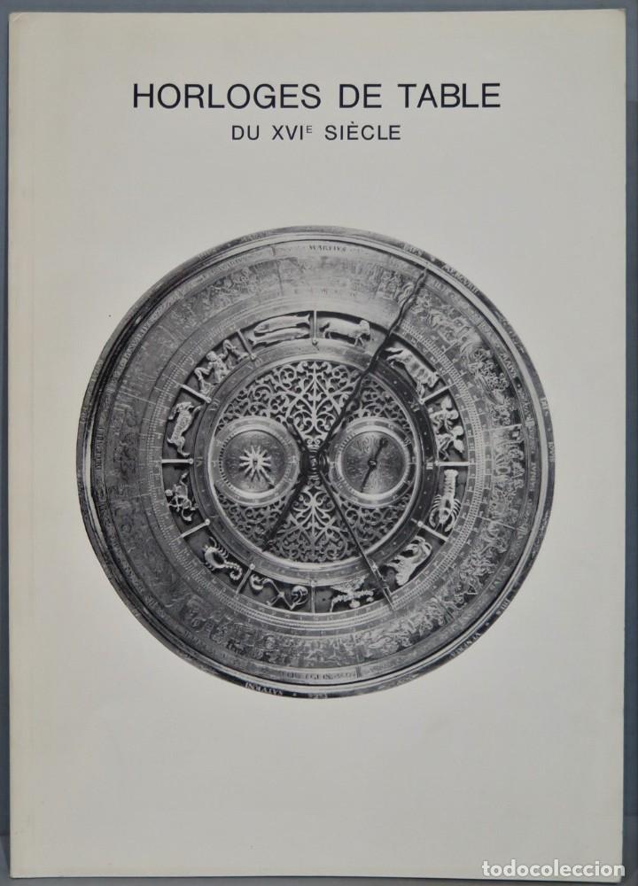 Libros de segunda mano: HORLOGES DE TABLE XVIe SIECLE - Foto 1