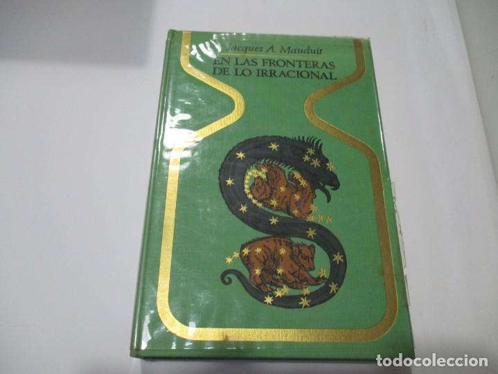 Libros de segunda mano: JACQUES A. MAUDUIT En las fronteras de lo irracional W5088 - Foto 1 - 234286440